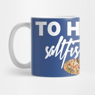 To His Salt-fish Mug